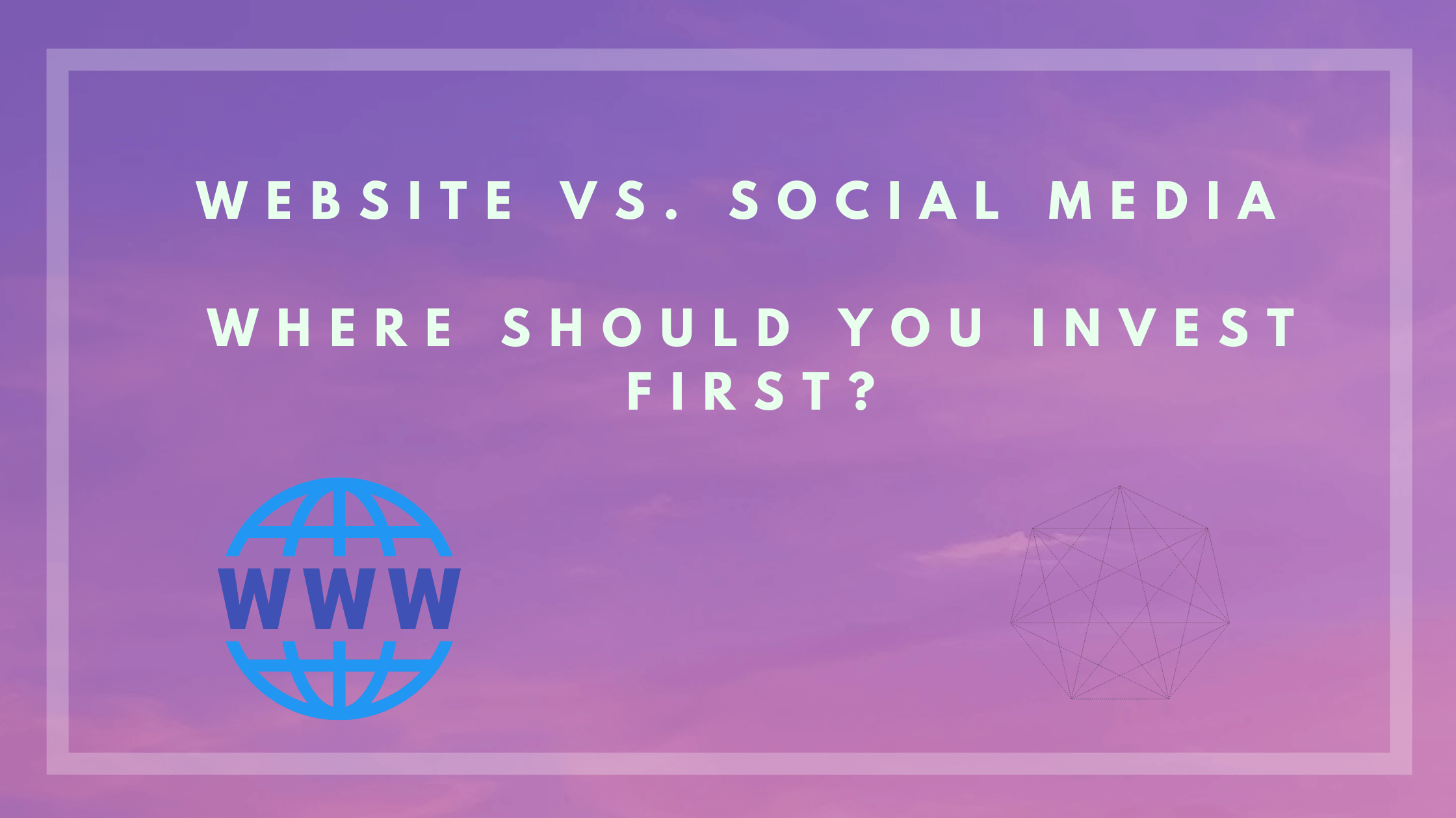 Website vs. Social Media